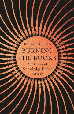 Burning the Books: RADIO 4 BOOK OF THE WEEK - Ovenden, Richard