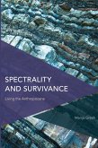 Spectrality and Survivance