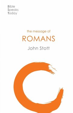 The Message of Romans - Stott, John (Author)