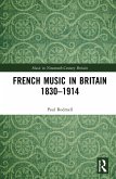 French Music in Britain 1830-1914