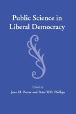 Public Science in Liberal Democracy Public Science in Liberal Democracy