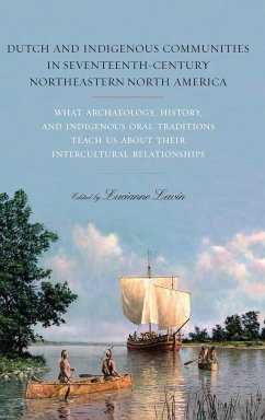 Dutch and Indigenous Communities in Seventeenth-Century Northeastern North America
