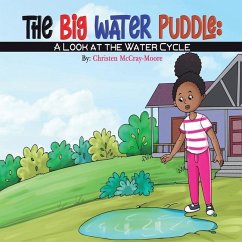 The Big Water Puddle - McCray-Moore, Christen