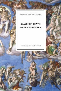 Jaws of Death: Gate of Heaven - Hildebrand, Dietrich von