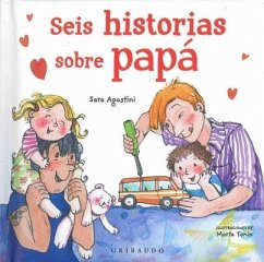 Seis Historias Sobre Papa - Agostini, Sara