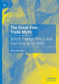 The Great Free Trade Myth - Reilly, Michael