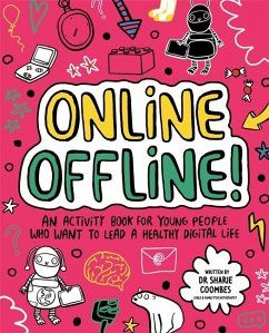 Online Offline! Mindful Kids - Coombes, Dr. Sharie, Ed.D, MA (PsychPsych), DHypPsych(UK), Senior QH