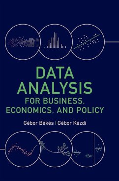 Data Analysis for Business, Economics, and Policy - Békés, Gábor; Kézdi, Gábor