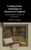 Crafting Poetry Anthologies in Renaissance England