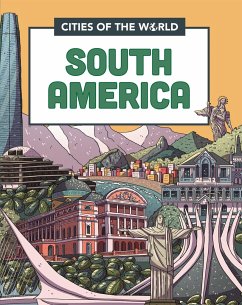 Cities of the World: Cities of South America - Gogerly, Liz; Hunt, Rob