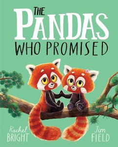 The Pandas Who Promised - Bright, Rachel