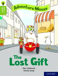 Oxford Reading Tree Word Sparks: Level 7: The Lost Gift - Caldecott, Elen