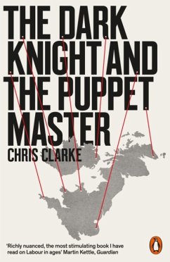 The Dark Knight and the Puppet Master - Clarke, Chris