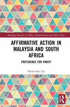 Affirmative Action in Malaysia and South Africa - Lee, Hwok-Aun