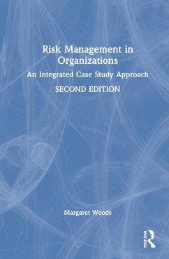 Risk Management in Organisations - Woods, Margaret