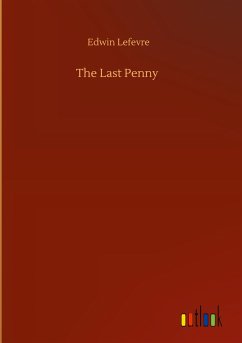 The Last Penny - Lefevre, Edwin