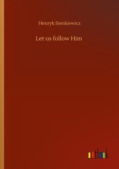 Let us follow Him