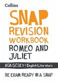 Romeo and Juliet - Snap Revision Workbook - Collins GCSE 9-1 English Literature for Aqa: For the 2021 Exams