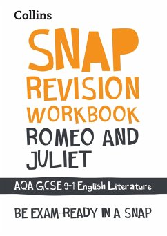 Romeo and Juliet - Snap Revision Workbook - Collins GCSE 9-1 English Literature for Aqa: For the 2021 Exams - Collins GCSE; Kirby, Ian