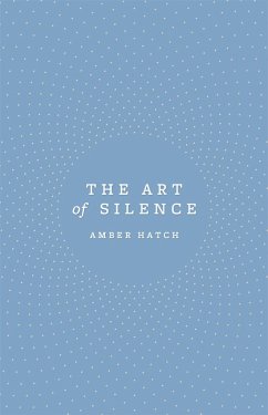 The Art of Silence - Hatch, Amber