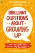Brilliant Questions About Growing Up - Bild 1