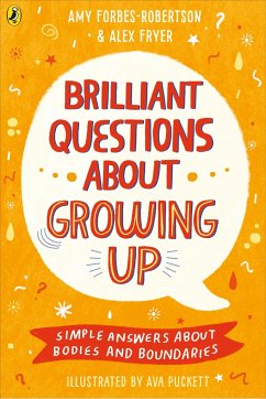 Brilliant Questions About Growing Up - Forbes-Robertson, Amy; Fryer, Alex