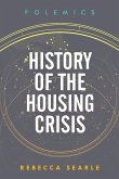 History of the Housing Crisis