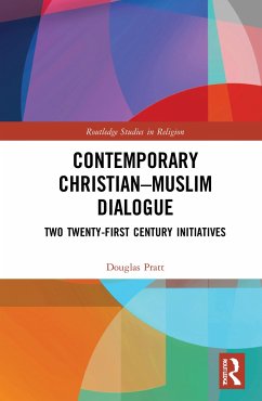 Contemporary Christian-Muslim Dialogue - Pratt, Douglas