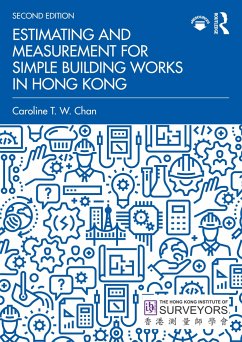 Estimating and Measurement for Simple Building Works in Hong Kong - Chan, Caroline T. W.