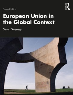 European Union in the Global Context - Sweeney, Simon (University of York, UK)