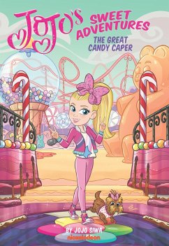 The Great Candy Caper (Jojo's Sweet Adventures) - Siwa, Jojo