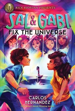 Sal and Gabi Fix the Universe - Hernandez, Carlos