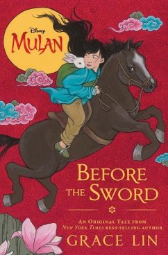 Mulan Before the Sword - Lin, Grace
