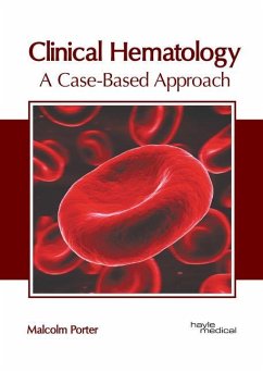 Clinical Hematology: A Case-Based Approach
