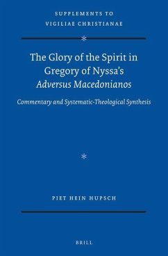 The Glory of the Spirit in Gregory of Nyssa's Adversus Macedonianos - Hupsch, Piet Hein