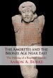 The Amorites and the Bronze Age Near... - Bild 1