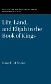 Life, Land, and Elijah in the Book of Kings