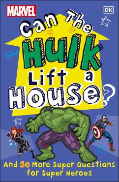Marvel Can The Hulk Lift a House? - Scott, Melanie