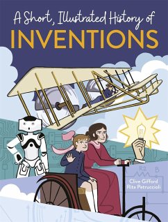 A Short, Illustrated History of... Inventions - Gifford, Clive