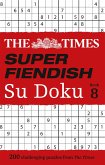 The Times Super Fiendish Su Doku: Book 8