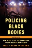 Policing Black Bodies