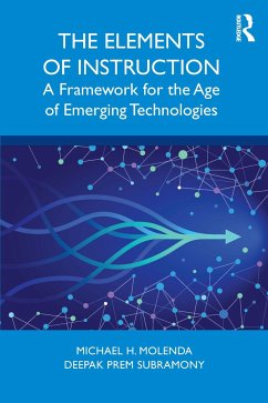 The Elements of Instruction - Molenda, Michael H. (Indiana University); Subramony, Deepak Prem