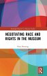 Negotiating Race and Rights in the... - Bild 1