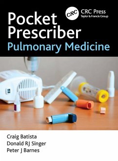 Pocket Prescriber Pulmonary Medicine - Batista, Craig (Imperial College and The Royal Brompton Hospital, Cl; Singer, Donald RJ (Clinical Pharmacology and Therapeutics, Fellowshi; Barnes, Peter J
