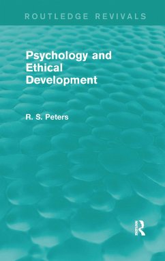 Psychology and Ethical Development (REV) RPD - Peters, R S