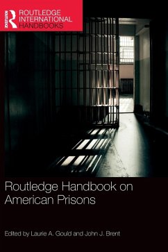 Routledge Handbook on American Prisons