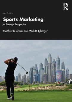 Sports Marketing - Shank, Matthew D.; Lyberger, Mark R. (Kent State University, US)