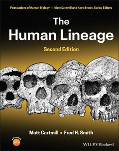 The Human Lineage - Cartmill, Matt (Boston University); Smith, Fred H. (Illinois State University)