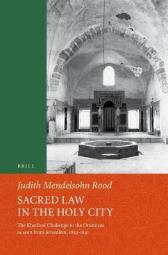 Sacred Law in the Holy City - Mendelsohn Rood, Judith