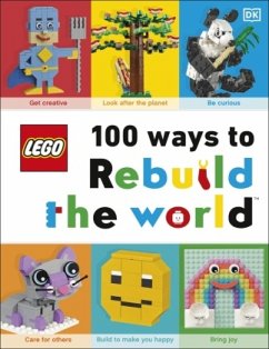 LEGO 100 Ways to Rebuild the World - Murray, Helen